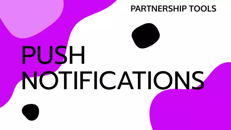 Partnership Tools- Push Notification Services